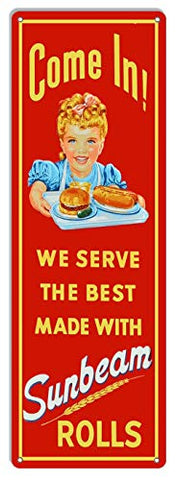 ArtFuzz Sunbeam Rolls We Serve The Best Reproduction Metal Sign Nostalgic Ad 6?x18?