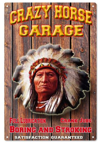Crazy Horse Garage Reproduction Man Cave Metal Sign 18x30