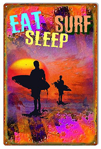 Eat Sleep Surf Garage Art Metal Sign By Phil Hamilton 12x18