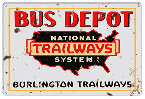 Bus Depot Burlimgton Trailways Reproduction Railroad Metal Sign 12×18