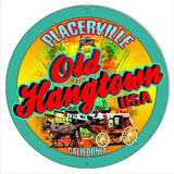 ArtFuzz Old Hangtown Placerville CA. 18?x18? Round 22g Metal Stage Coach Sign
