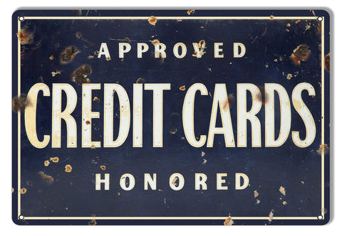 Credit Cards Honored Reproduction Garage Shop Metal Sign 9×12