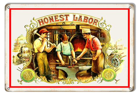 Honest Labor Reproduction Nostalgic Metal Sign 9×12