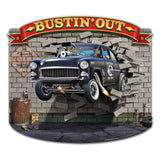 1955 Bustin' Out 18 X 16 vintage metal sign Metal Sign