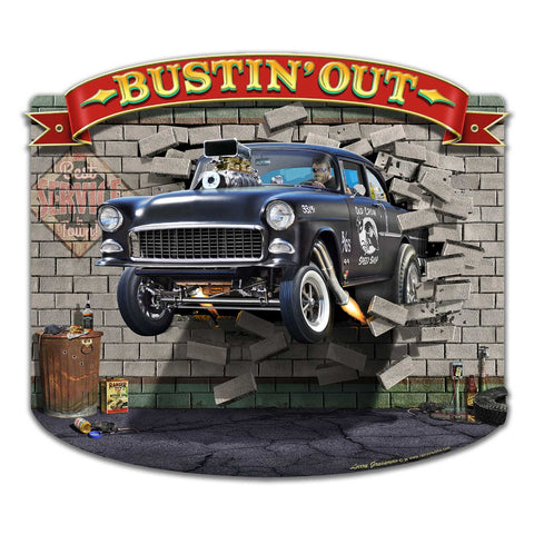 1955 Bustin' Out 18 X 16 vintage metal sign Metal Sign