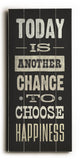 Choose Happiness -  Wood Wall Decor by Cory Steffen 10 X 24