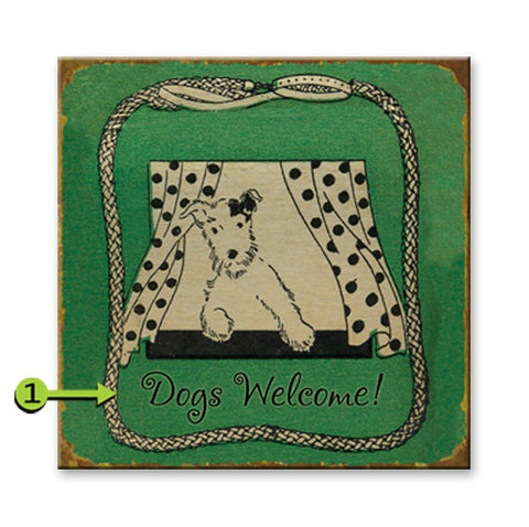 Dogs Welcome Wood 28x28
