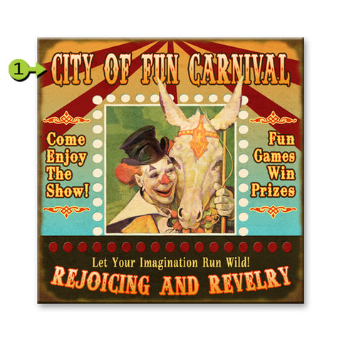 Carnival, Let Your Imagination Run Wild! Metal 28x28