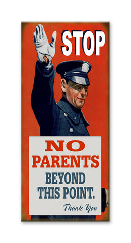 Stop! No Parking No Parents Metal 10.5x24