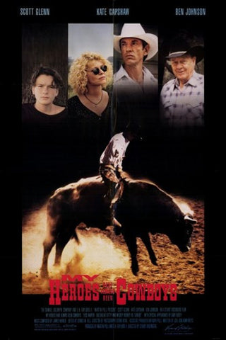 My Heroes Have Always Been Cowboys Movie Poster Print