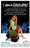 I Am a Groupie Movie Poster Print