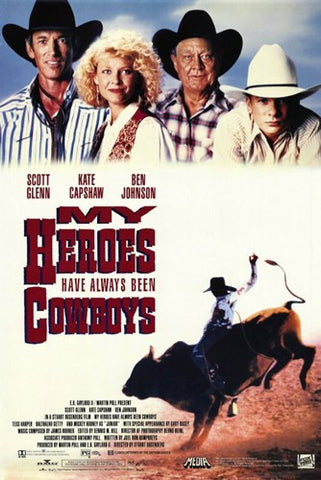 My Heroes Have Always Been Cowboys Movie Poster Print