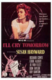 I'll Cry Tomorrow Movie Poster Print