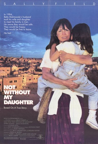 Not Without My Daughter Movie Poster Print