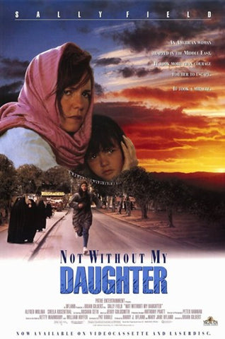 Not Without My Daughter Movie Poster Print