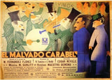 El Malvado Carabel Movie Poster Print