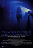 El Lado Oscuro Del Corazon Movie Poster Print