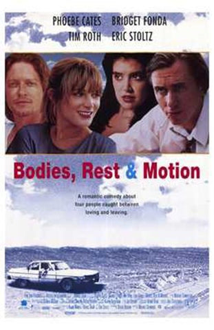 Bodies Rest and Motion Movie Poster Print