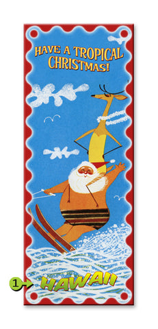 Have a Tropical Christmas Metal 10.5x24