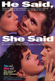 He Said She Said Movie Poster Print