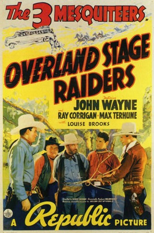 Overland Stage Raiders Movie Poster Print