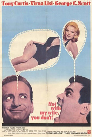 Not With My Wife You Don't Movie Poster Print