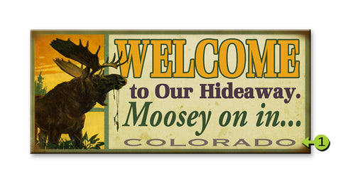 Moosey On In Metal 10.5x24