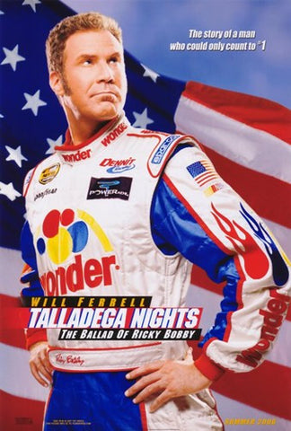 Talladega Nights: The Ballad of Ricky Bobby Movie Poster Print