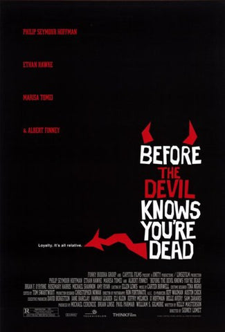 Before the Devil Knows You're Dead Movie Poster Print