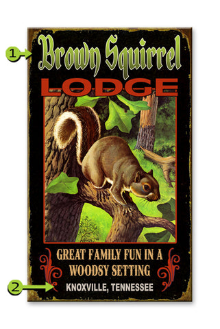 Brown Squirrel Lodge Metal 14x24