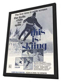 This is Skiing 11 x 17 Movie Poster - Style A - in Deluxe Aluminum Frame