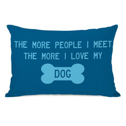 The More People I Meet Throw Pillow by