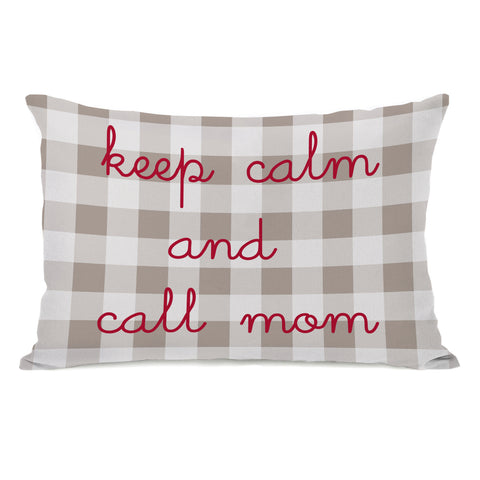 Keep Calm Call Mom - Taupe Red Lumbar Pillow by OBC 14 X 20