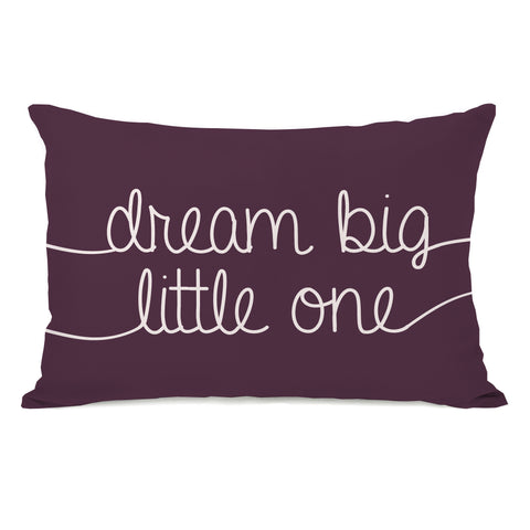 Dream Big Little One - Purple Lumbar Pillow by OBC 14 X 20