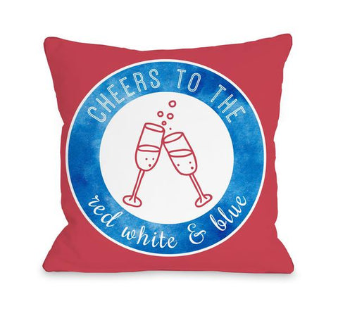 Cheers To The Red White Blue Throw Pillow by