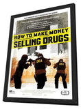 How to Make Money Selling Drugs 11 x 17 Movie Poster - Style B - in Deluxe Aluminum Frame