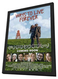 Ways to Live Forever 11 x 17 Movie Poster - Style A - in Deluxe Aluminum Frame