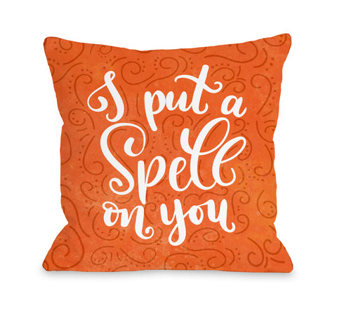I Put A Spell On You - Orange Throw Pillow by OBC 18 X 18