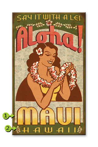 Say it with a Lei Wood 18x30