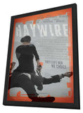 Haywire 11 x 17 Movie Poster - Style B - in Deluxe Aluminum Frame