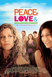 Peace, Love & Misunderstanding 11 x 17 Movie Poster - Style A
