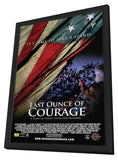 Last Ounce of Courage 11 x 17 Movie Poster - Style A - in Deluxe Aluminum Frame