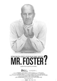 How Much Does Your Building Weigh, Mr Foster 11 x 17 Movie Poster - Style A