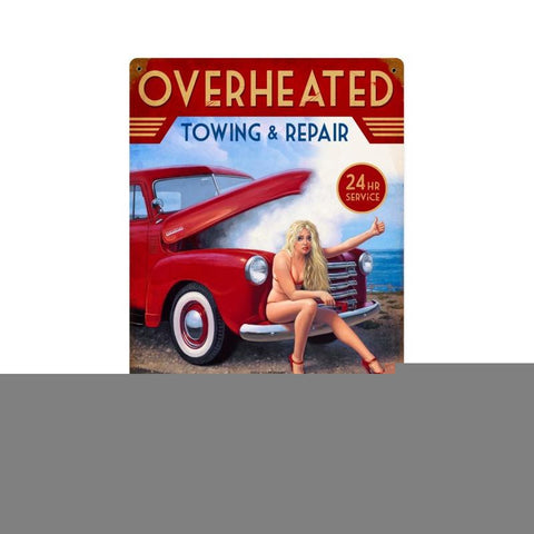 OVERHEATED REPAIR Metal Sign Wall Decor 12 x 18