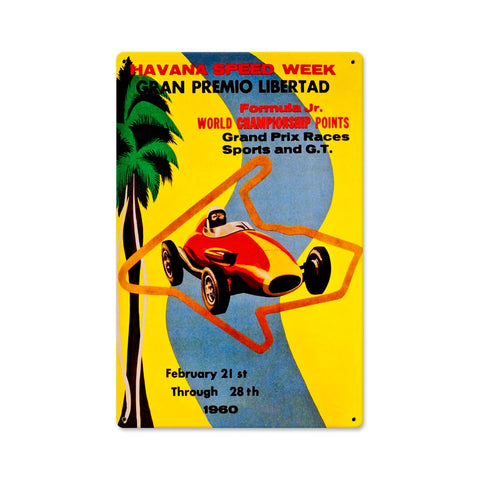 Havana Speed Week Metal Sign Wall Decor 12 x 18