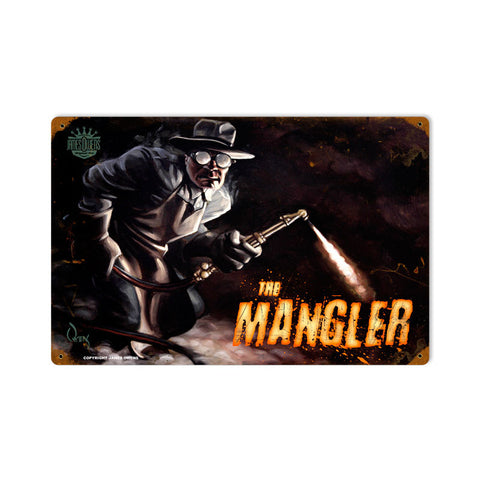 The Mangler Metal Sign Wall Decor 18 x 12