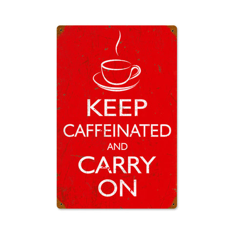 Keep Caffeinated Metal Sign Wall Decor 12 x 18