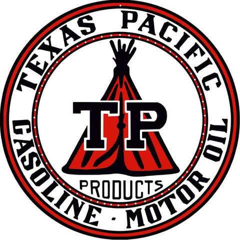 Texas Pacific Gasoline Sign 14 Round