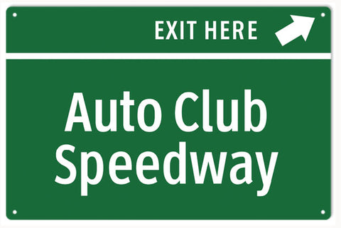 Auto Club Speedway Metal Sign