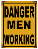 Vintage Danger Men Working Sign 9x12